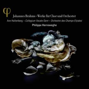 Brahms: Works for chorus and orchestra