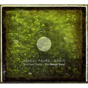 Ravel, Fauré & Bonis: Trio Avec Piano