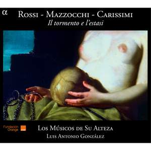 Rossi, Mazzocchi & Carissimi: Il Tormento E’Lestasi