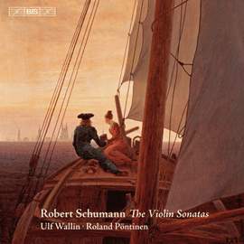 Schumann: The Violin Sonatas