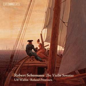 Schumann: The Violin Sonatas