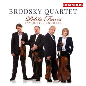 Brodsky Quartet: Petits Fours