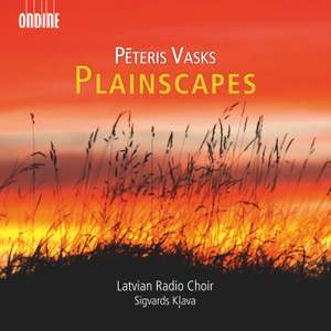 Pēteris Vasks: Plainscapes