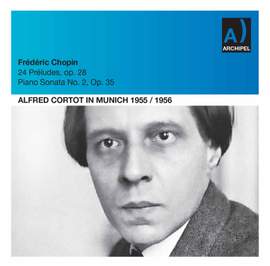 Chopin: 24 Preludes & Piano Sonata No. 2