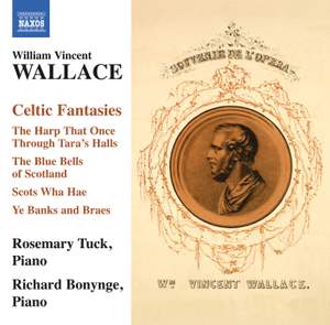 William Vincent Wallace: Celtic Fantasies