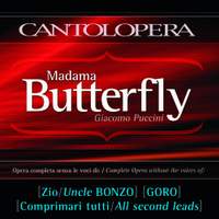 Puccini: Madama Butterfly (Bonzo, Goro and all second leads)