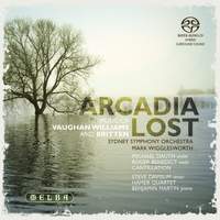 Arcadia Lost: Music of Vaughan Williams & Britten