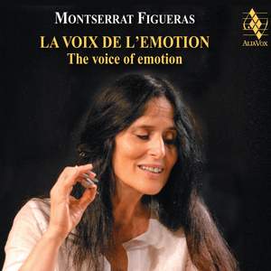 Montserrat Figueras: La Voix de l’ Emotion I (The Voice of Emotion)
