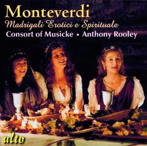 Monteverdi: Madrigale Erotici e Spirituale