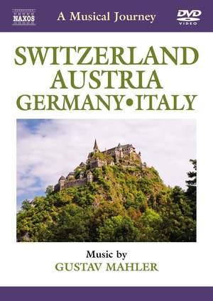A Musical Journey: Switzerland, Austria, Germany & Italy