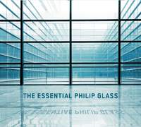 The Essential Philip Glass