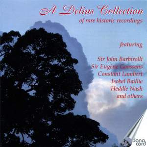 A Delius Collection of Rare Historic Recordings