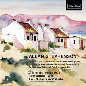 Allan Stephenson: Concertos for Double Bass and for Cello