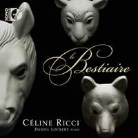 Céline Ricci: Le Bestiaire