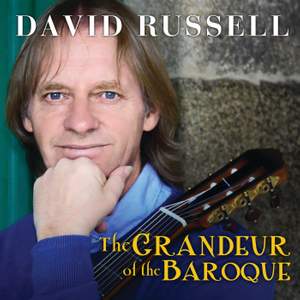 David Russell: The Grandeur of the Baroque