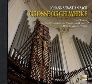 JS Bach: Grosse Orgelwerke