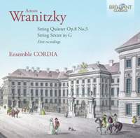 Wranitzky: String Quintet & String Sextet