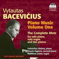 Bacevicius: Piano Music Volume 1