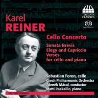 Karel Reiner: Cello Concerto & other works