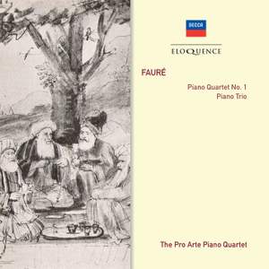 Fauré: Piano Quartet No. 1 & Piano Trio