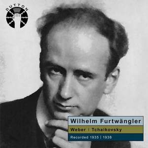 Wilhelm Furtwängler conducts Weber & Tchaikovsky