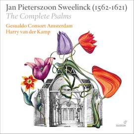 Sweelinck: Complete Psalms