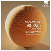 Wolfgang Rihm: Astralis