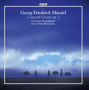 Handel: Concerti grossi Op. 3 Nos. 1-6, HWV312-317