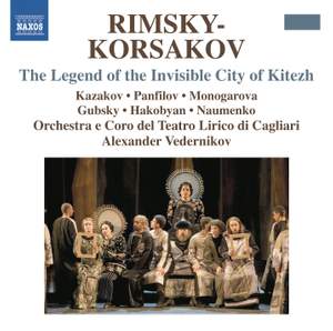 Rimsky Korsakov: The Legend of the Invisible City of Kitezh and the Maiden Fevronia