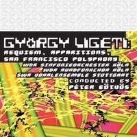 Ligeti: Requiem & Apparitions