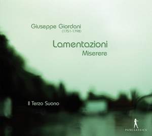 Giuseppe Giordani: Lamentazioni & Miserere