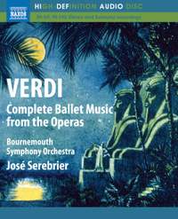 Verdi: Complete Ballet Music from the Operas