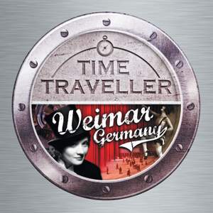 Time Traveller: Weimar Germany