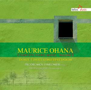 Maurice Ohana: Complete Piano Works Volume 2