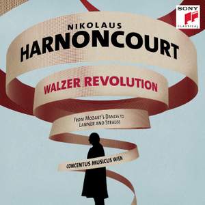 Nikolaus Harnoncourt: Waltzer Revolution