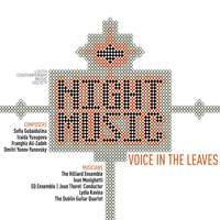 Night Music: Voice in the Leaves