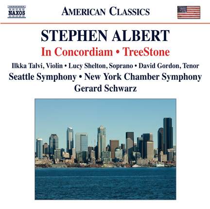 Stephen Albert: In Concordiam & TreeStone