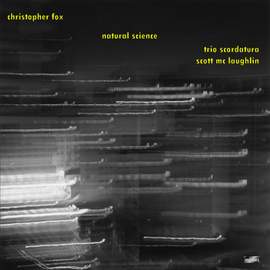 Christopher Fox: Natural Science