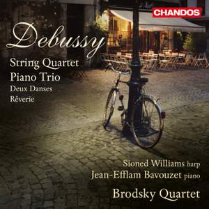 Debussy: String Quartet & Piano Trio