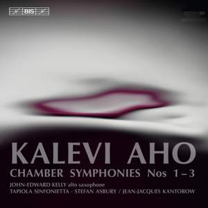 Kalevi Aho: Chamber Symphonies Nos 1–3