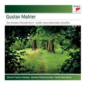 Mahler: Des Knaben Wunderhorn & Lieder eines fahrenden Gesellen