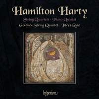 Hamilton Harty: String Quartets & Piano Quintet