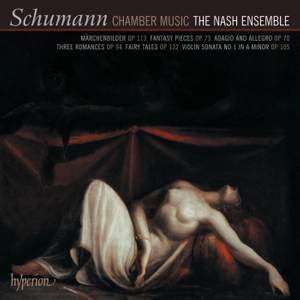Schumann: Chamber Music