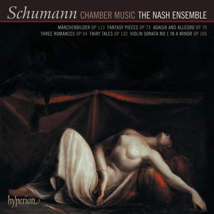 Schumann: Chamber Music