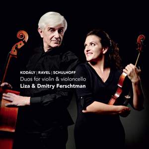 Liza & Dmitry Ferschtman: Duos for Violin & Cello