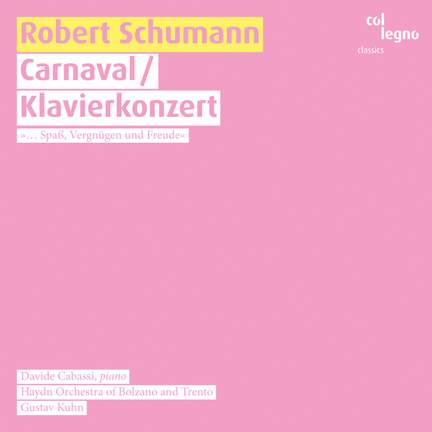 Schumann: Carnaval & Piano Concerto