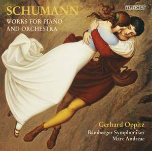 Schumann: Works for Piano and Orchestra