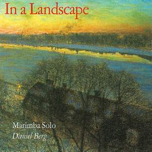 In a Landscape: Modern Compositions for Marimba