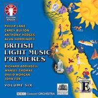 British Light Music Premieres: Vol. 6