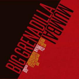 Evan Ziporyn: Big Grenadilla & Mumbai